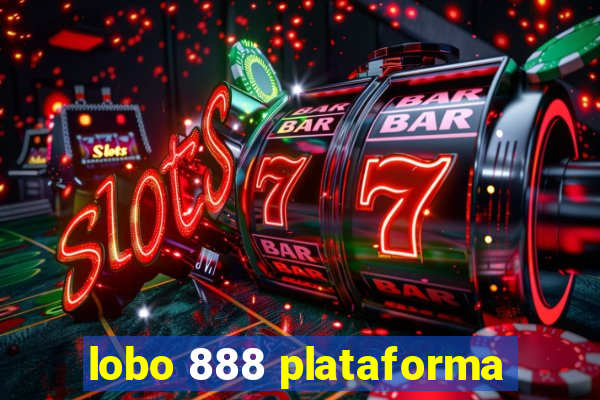 lobo 888 plataforma